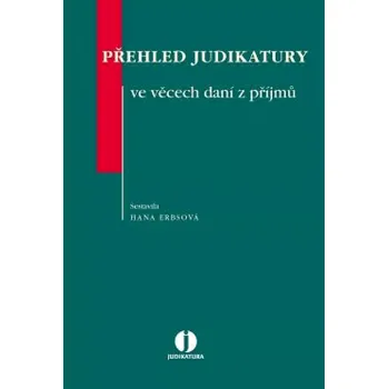 Přehled judikatury ve věcech daní z příjmů (, 2006)