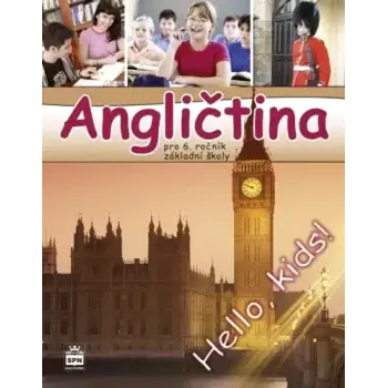 Český jazyk Antikvariát Avion: Angličtina pro 6. ročník základní školy Hello, kids – Marie Zahálková anglický jazyk učebnice