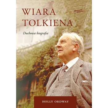 Umění Wiara Tolkiena Holly Ordway