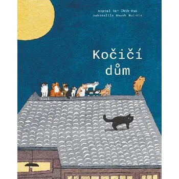 Kočičí dům - Yen Chih-Hao; Hsueh Hui-Yin