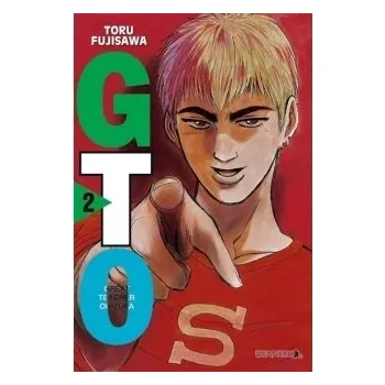 GTO: Grat Teacher Onizuka (Tom 2) Toru Fujisawa