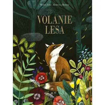 Volanie lesa - Tibi, Rebecca Romeo Marie