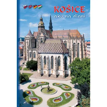 Cestování Košice ako na dlani