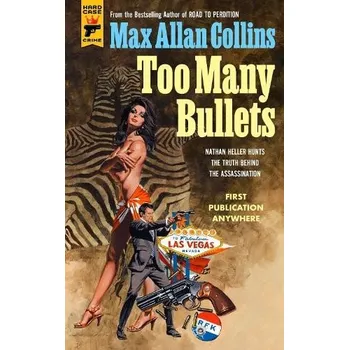 Too Many Bullets - Collins, Max Allan