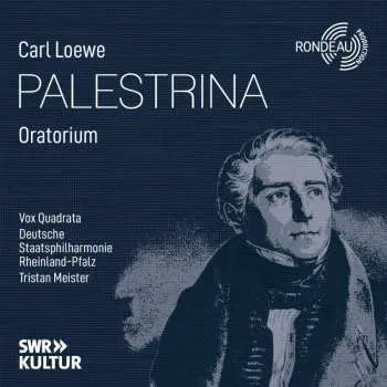 Zahraniční hudba CD Carl Loewe: Palestrina (oratorium)