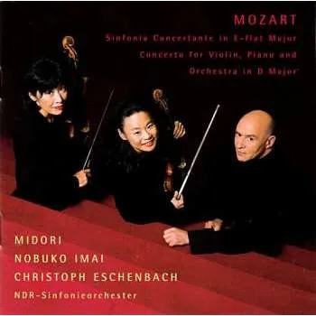Zahraniční hudba CD Wolfgang Amadeus Mozart: Sinfonia Concertante In E-flat Major / Concerto For Violin, Piano And Orchestra In D Major 2013