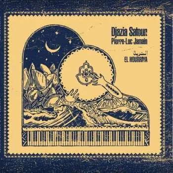 Hudba LP Djazia Satour: El Hourriya