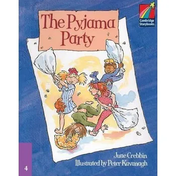 Anglický jazyk Cambridge Storybooks 4: The Pyjama Party