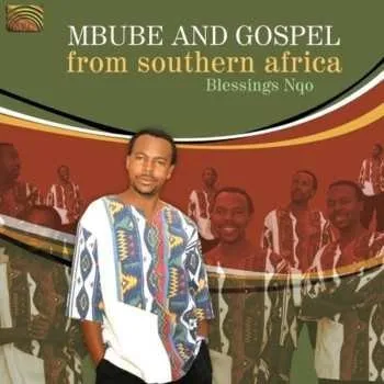 Zahraniční hudba CD Blessings Nqo Nkomo: Mbube & Gospel From Southern Africa 2009
