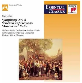 Zahraniční hudba CD Antonín Dvořák: Symphony No. 6, Scherzo Capriccioso, "American" Suite 2012