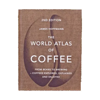 Příprava kávy The World Atlas of Coffee - James Hoffmann - 2nd Edition (EN)
