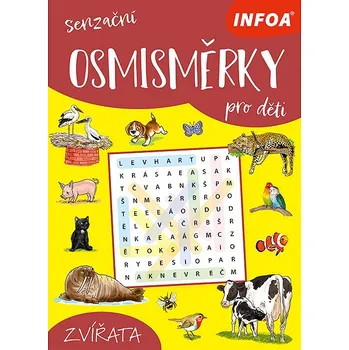 Bystrá hlava Senzační osmisměrky pro děti: Zvířata - INFOA (2025, sešitová)