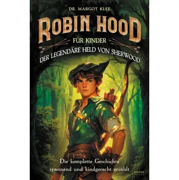 Robin Hood für Kinder - Klee, Margot