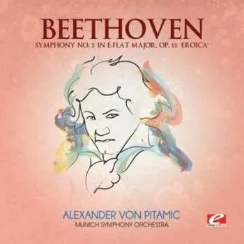 Zahraniční hudba CD Ludwig van Beethoven: Symphony No.3 In E Flat, Op.55 "Eroica" 2013
