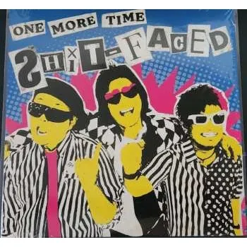 Zahraniční hudba SP Shit-Faced: One More Time 2025