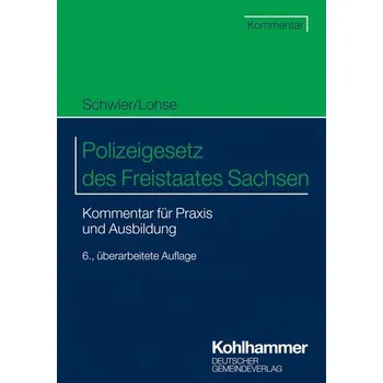 Sächsisches Polizeivollzugsdienstgesetz - Schwier, Henning