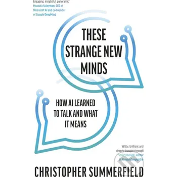 These Strange New Minds - Christopher Summerfield Viking