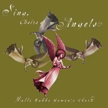Zahraniční hudba CD Malle Babbe Women's Choir: Sing Choirs Of Angels 1998