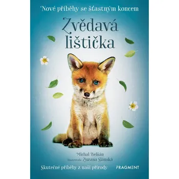 Kniha Nové příběhy se šťastným koncem – Zvědavá lištička