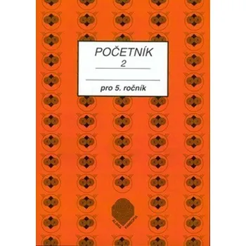Matematika Početník pro 5. ročník ZŠ - 2.díl