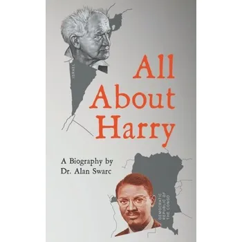 Literární biografie All About Harry - Swarc, Dr. Alan