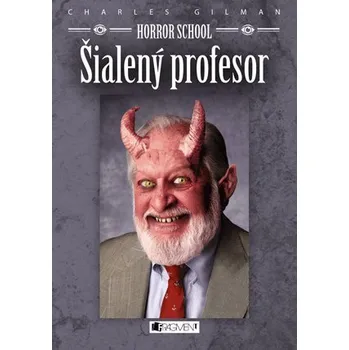 Kniha Horror School 1 – Šialený profesor