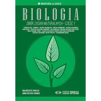 Přírodní věda Matura od 2023 Zbiór zadań matural. Biologia cz.1 - Jagiełło Małgorzata
