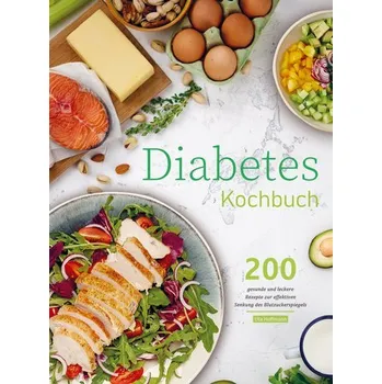 Diabetes Kochbuch - Uta Hoffmann