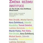 Změna režimu: Instituce - Ilona…