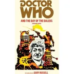 Doctor Who and the Day of the Daleks - Dicks, Terrance [EN] (2012, Brožovaná, Random House UK Ltd)