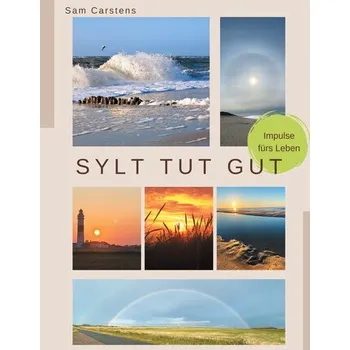 Osobní rozvoj Sylt tut gut - Carstens, Sam