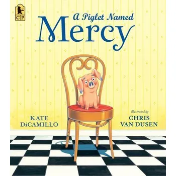 A Piglet Named Mercy - Kate DiCamillo [EN] (2025, Brožovaná, Candlewick Press (MA))