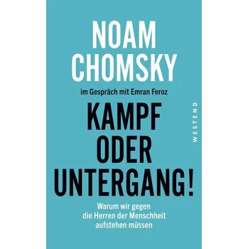 Kampf oder Untergang! - Noam Chomsky [DE] (2025, Brožovaná, Westend Verlag)