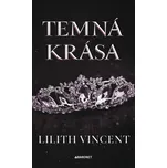 Temná krása - Lilith Vincent (2026)…