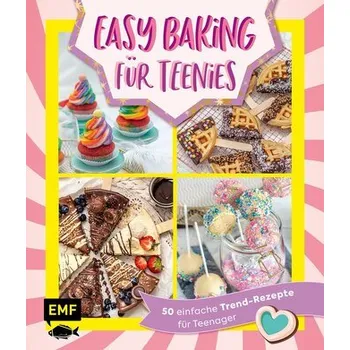 Easy Baking für Teenies