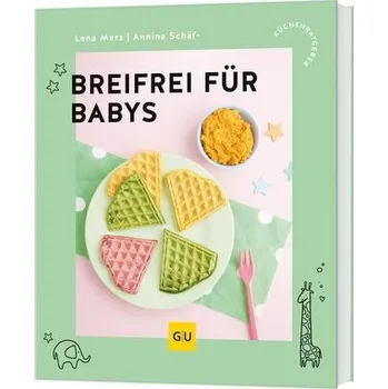 Breifrei für Babys - Merz, Lena [DE] (2026, Brožovaná, Gräfe & Unzer)