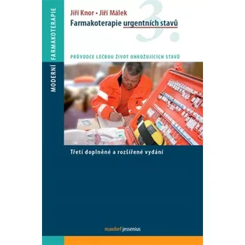 Farmakoterapie urgentních stavů (Jiri Malek, 2019)