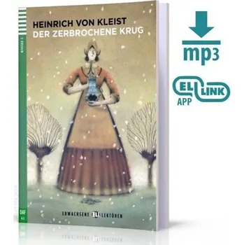 Cizí jazyk Erwachsene ELI Lektüren 2/A2: Der zerbrochene Krug + Downloadable Multimedia