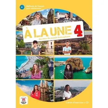 Cizí jazyk A la une 4 (A2.2) – Cahier d'exercices + CD