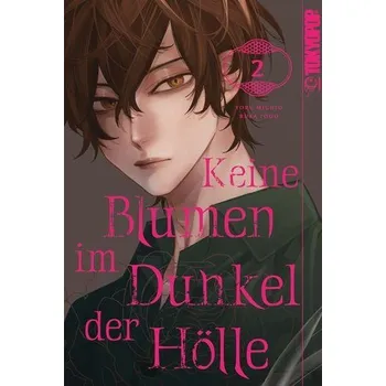 Keine Blumen im Dunkel der Hölle 02 - Michio, Yoru