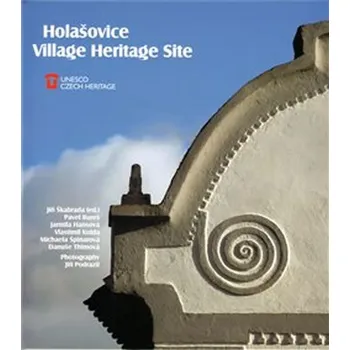 Umění Holašovice: Vesnická památková rezervace - anglická verze