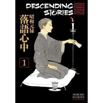 Beletrie pro dospělé Descending Stories: Showa Genroku Rakugo Shinju 1