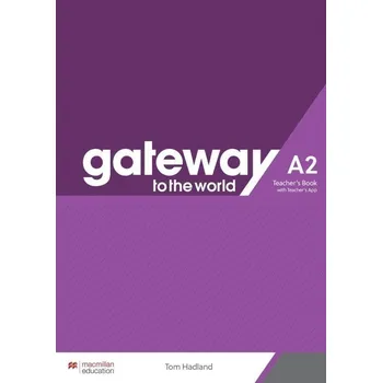Anglický jazyk Gateway to the World A2 - Teacher's Book with Teacher's App