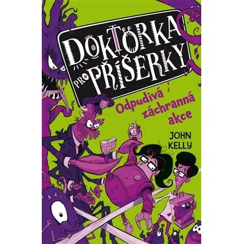 Doktorka pro příšerky: Odpudivá záchranná akce