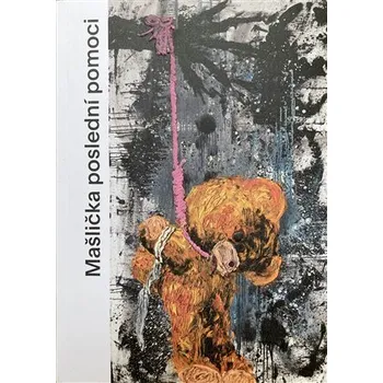 Umění Mašlička poslední pomoci