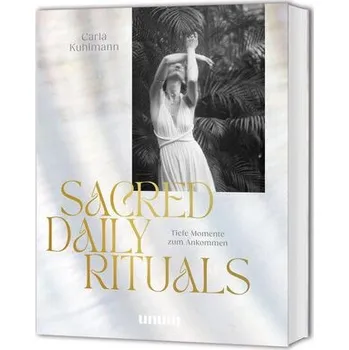 Osobní rozvoj Sacred Daily Rituals - Kuhlmann, Carla