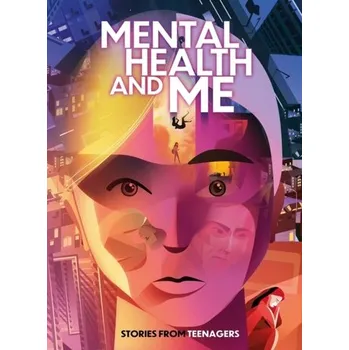 Komiks pro dospělé Mental Health and Me - Glynne, Andy [EN] (2023, Brožovaná, Hachette Children's Group)