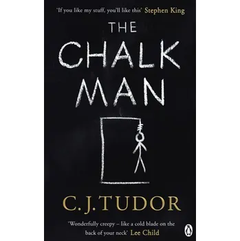 The Chalk Man : The Sunday Times bestseller. The most chilling book you'll read this year