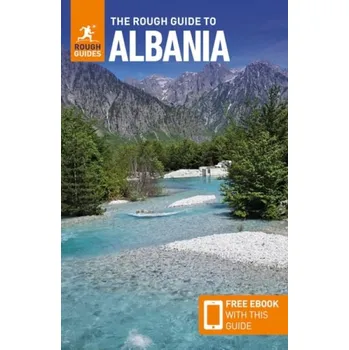 Cestování Rough Guide to Albania: Travel Guide with eBook - Guides, Rough;Duca, Marc Di;Morton, Owen;O'Donnell, Ben
