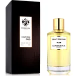 Mancera Paris Crazy For Oud EDP 120 ml